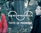 Nemophonica - tutte le promesse