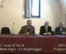150 Unita' d'ITALIA-Raffaele Nigro e il Brigantaggio